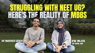 Struggling with NEET UG? The Reality of MBBS l Afra Mujeeb I Dr Thabsheer Sadath