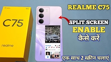 How To Enable Split Screen in Realme C75 5g | Realme C75 5g में Split Screen कैसे करें |