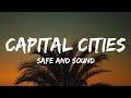 Capital Cities / Safe And Sound (Lyrics)