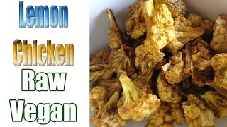 Lemon Chicken (Raw Vegan) a DoubleOrganic Recipe