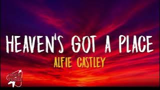 Alfie Castley - Heaven's Got a Place (Lyrics) Someone New