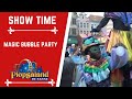 Magic bubble party @ plopsaland