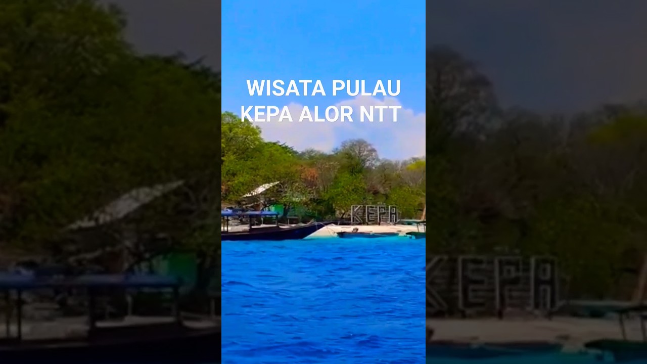 Wisata Pulau Kepa Alor NTT #wisatapulaualor #wisatapulaualorntt #wisatapulaukangge #wisatadialor