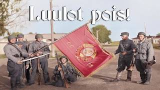 Luulot Pois! [Finnish Propaganda Song] [English and Finnish lyrics]