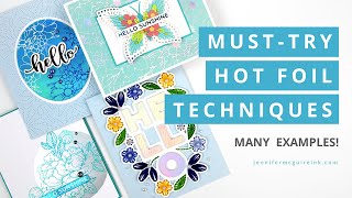 Must-Try Hot Foil Techniques!