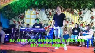 MUSIK RESEPSI/LAGU RESEPSI/FAT33 AUDIO/DJ  IFUL VOC  BUNGGEKE MIKO-MIKO & VOC. KIKI