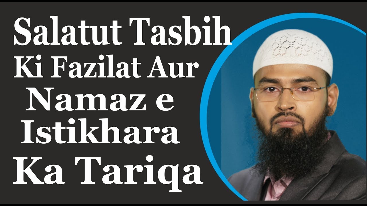 salatul tasbih ki namaz ka tarika in english salatul tasbih ki namaz ka tarika in english