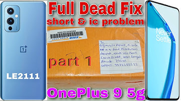 OnePlus 9 (LE2111) Full Dead Solution part 1 | OnePlus 9 5g not turning on fix