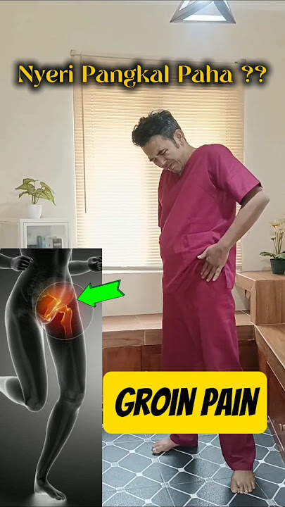 Cara atasi nyeri pangkal paha (GROIN PAIN). #groinpain #stretching #sakitkaki #estumanualtheraphy