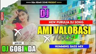 AMI VALOBASHI TOKE !! Purulia Dj song !! mix by DJ GOBINDA