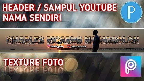 Cara Membuat Header / Sampul Youtube di Android | Edit Nama