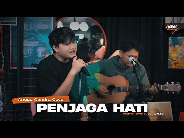 PENJAGA HATI - ARI LASSO | ANGGA CANDRA COVER class=