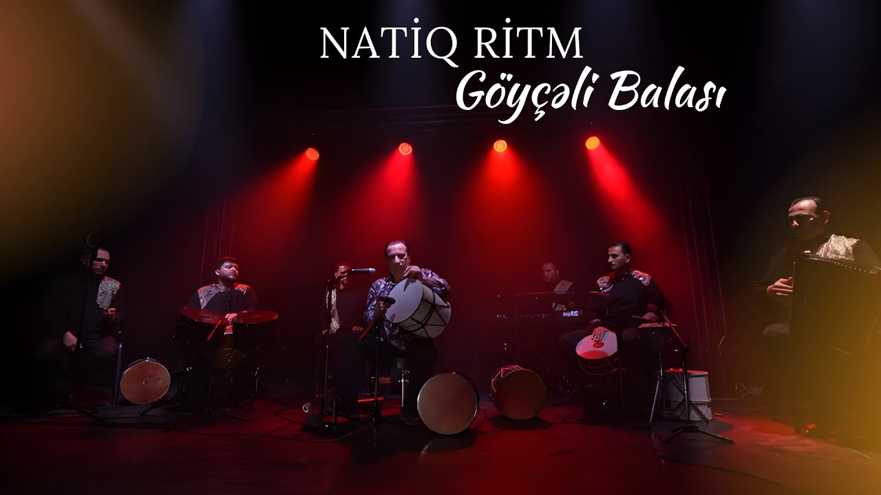 Natiq Ritm qrupu - Göyçəli Balası (Live Performance Video)