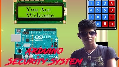 Arduino Tutorial Security System with using  Keypad and 16*2 LCD Display in hindi