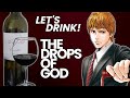 Let's Drink! - Wines From Drops of God