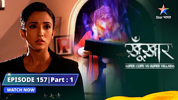 SuperCops Vs Super Villains || Jaadui Joker 'Ghanchakkar' | Episode -157 Part-1 #starbharat