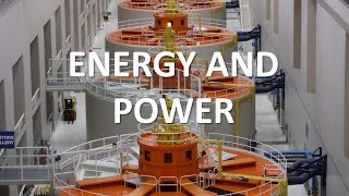 Energy and Power (Full Lecture)