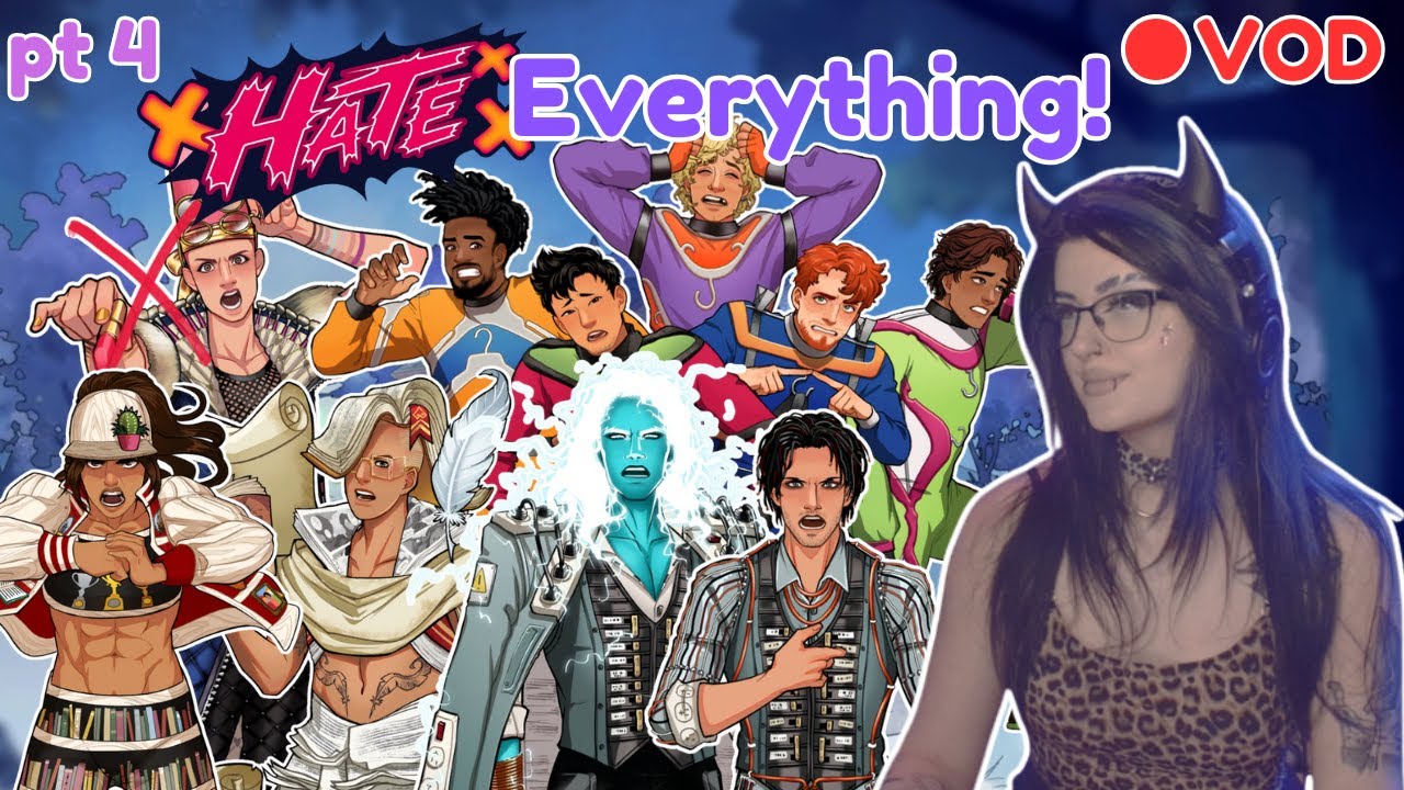 i'm a HORRIBLE author | Hate Everything! | Part 4 | VOD