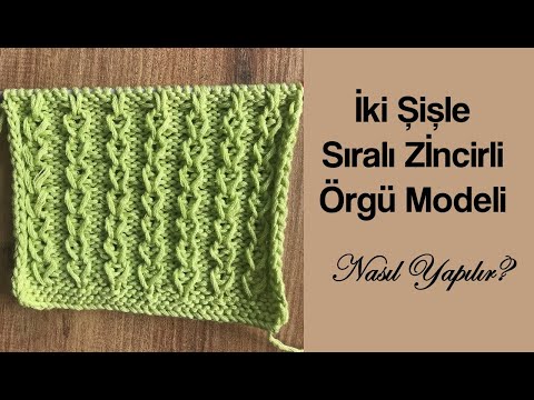 İki Şişle Sıralı Zincirler Şeklinde Görünen Örgü Modeli / Yelek Kazak Örgü Modeli /Knitting Pattern