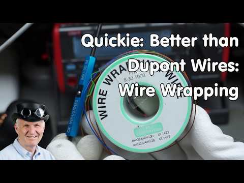 #243 Better than Dupont Wires: Wire Wrapping for our Projects (Arduino, ESP8266, ESP32)