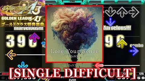 【DDR A3】 Lose Your Sense / ZxNX [SINGLE DIFFICULT] 譜面確認+Clap