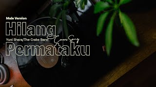 Cover Hilang permataku • Yuni Shara • Male Cover