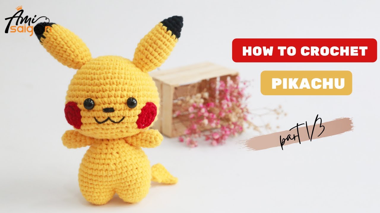 #064 | Amigurumi Pikachu Crochet Pattern (1/3) | How to crochet Pokemon Amigurumi | @Ami Saigon