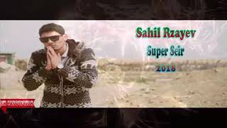 Sahil Rzayev - Super Seir 2018 Resimi