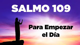 EMPEZANDO el Día con el Salmo 109 Para Cancelar Toda Maldición