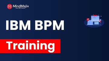 IBM BPM Training | IBM BPM Online Certification Course | IBM BPM Demo Video - Mindmajix