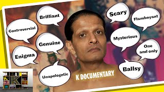K - K Documentary