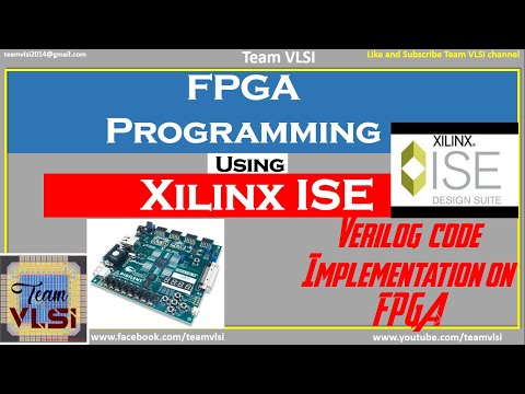 working with Xilinx ISE | FPGA Programming in verilog | Spartan-6 ...