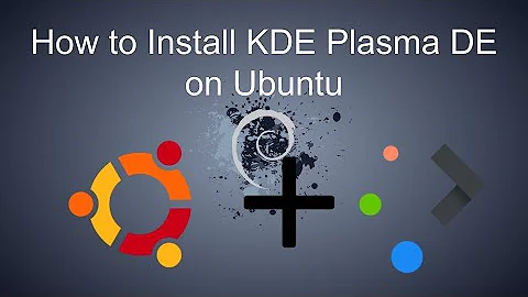 How to install KDE Plasma Desktop Environment on Ubuntu