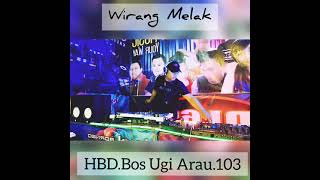 dj reza yayank - HBD Bos Ugi arau wirang Melak