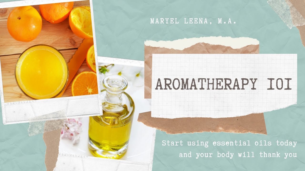 Aromatherapy 101 YouTube