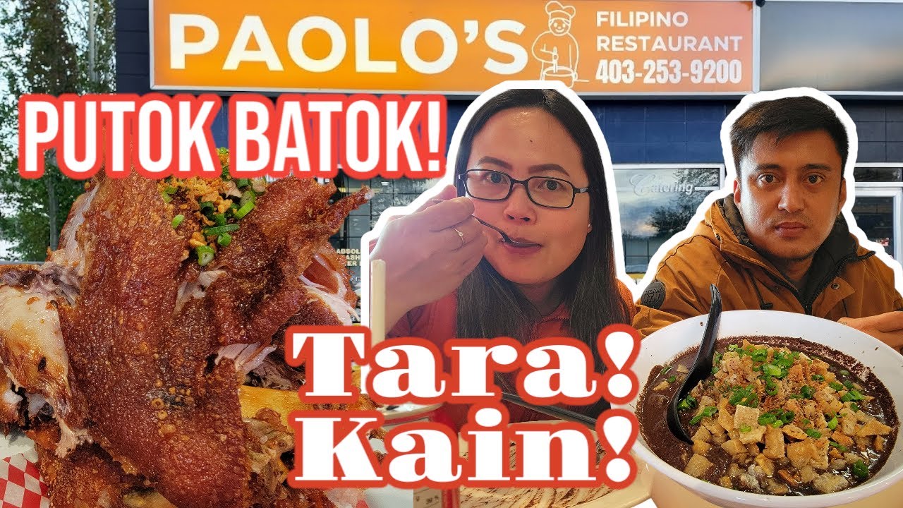 CALGARY's FILIPINO RESTAURANT| PUTOK BATOK| BUHAY CANADA - YouTube