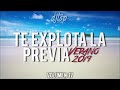 TE EXPLOTA LA PREVIA VOL  17   VERANO 2019