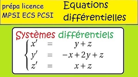Les systèmes différentiels - Avec matrice diagonalisable 2- Post-bac  deuxième année