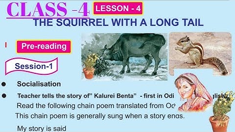 Class-4 :ENGLISH:PART-2:Main lesson-04 :"THE SQUIRREL WITH A LONG TAIL": Session-1 n SGP-1: