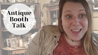 Curate for the Buyer You Want! Antique Booth and Reseller Talk
