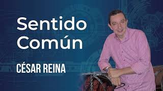 SENTIDO COMÚN - Cesar Reina | Networkers 21