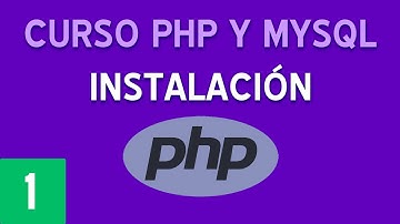 Instalación de PHP + MySQL | Curso PHP + MySQL #1