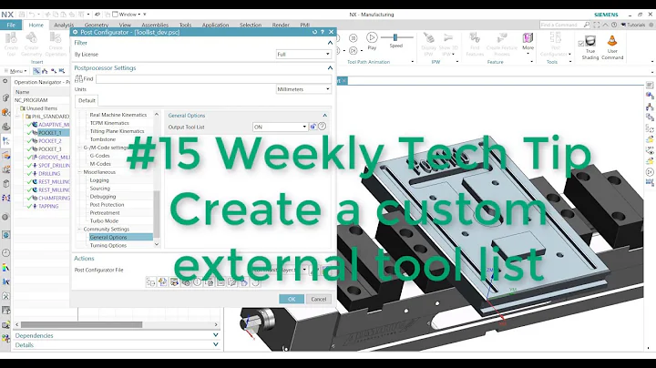 Weekly Tech Tip #15 - External tool list - POSTPROCESSOR BUILDING NX CAM - G-Code