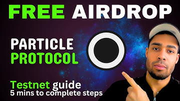 Particle FREE AIRDROP confirmed | Testnet Guide | Simple steps!