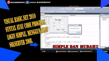 Cara Membuat Form Login di VB.Net 2010 dengan SQLSERVER Studio | 2021