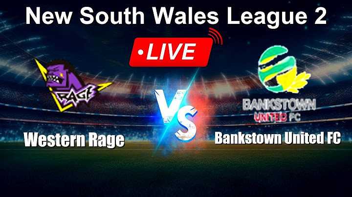 🔴 LIVE: Western Rage vs Bankstown United FC - Live Score Today