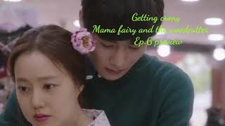 Mama fairy and the woodcutter Ep.6 preview