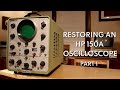 Restoring an HP 150A Oscilloscope (Part 1)