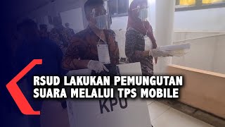 Rsud Lakukan Pemungutan Suara Melalui Tps Mobile