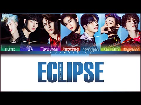 Got7(갓세븐)ECLIPSE-Color Coded Lyrics-(Eng/Rom/Han)